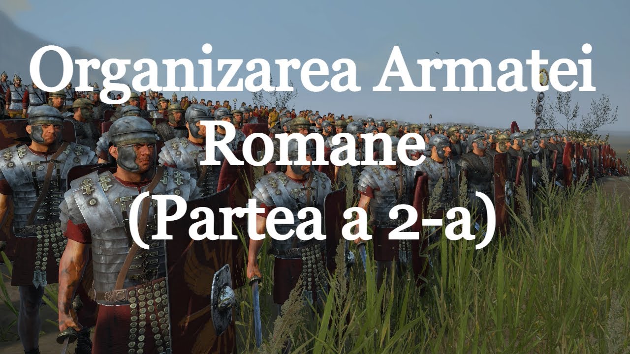 Organizarea Armatei Romane - Partea 2 (scurt documentar de Imperator  Official) - YouTube