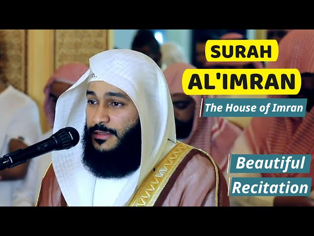 Surah Aal -e-Imran Full | By Sheikh Abdur Rehman Al Ossi| سورة آل عمران class=