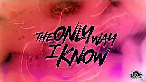 MDK - The Only Way I Know in G-Major 4705