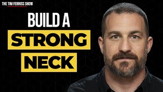 How to Build a Strong Neck | Dr. Andrew Huberman | The Tim Ferriss Show