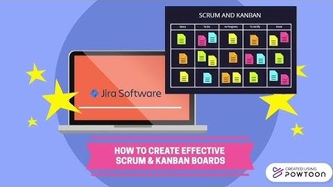 How to create effective scrum and kanban board - Informatika Unjani