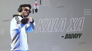 Kala Chha - Badayy | Rapmax | Nepali Rap Song 2024