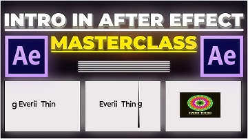 Making intro in After effect | Master Class | After Effects for Beginners Ultimate Guide make intro