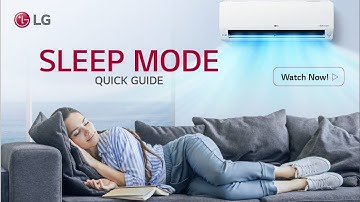 [LG Split AC] - Sleep Mode Function Explained