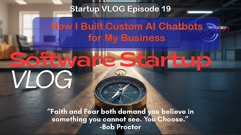 How I Built Custom AI Chatbots for My Business | Startup Vlog Ep E19