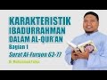  tafsir tematik  menjadi ibadurrahman part 12  ust dr muhammad yahya
