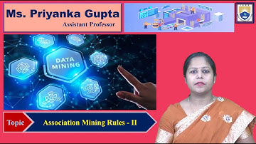 Association Analysis and Rule, Frequent Itemset Algorithm by Ms. Priyanka Gupta