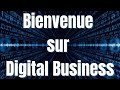 Bienvenue sur digital business 