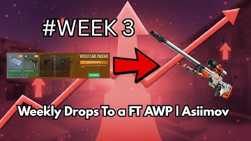 CS2 Weekly Drops → AWP Asiimov FT! | #WEEK3 🔥