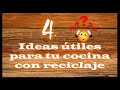 4 IDEAS ÚTILES PARA TU COCINA CON RECICLAJE // Manualidades para tu hogar // Ideias para sua cozinha