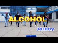 JOEBOY - ALCOHOL [ DANCE VIDEO ]