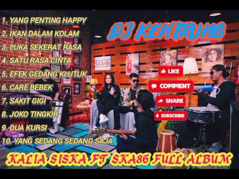 Kalia Siska ft Ska86 Full Album||Dj Kentrung