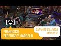 Capítulo 52: Francisco Vidal, Federico Sánchez y Marcelo Comparini | Sigamos de Largo