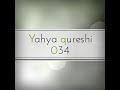 Yahya qureshi 034 new status Whatsapp Status Video Download Free