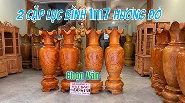 Báo Giá 2 Cặp Lục Bình 1m7 Hương Đỏ Nam Phi Chọn Vân Siêu Vip