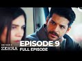 Her Name Is Zehra Episode 9