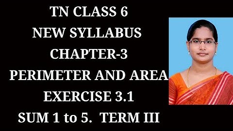 6th maths Term-3 Ch-3 Perimeter and Area | Ex-3.1 (1 to 5) sums| Samacheer One plus One channel