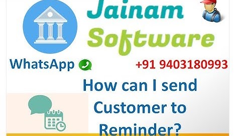 033 How can I send reminder to customer? | Jainam Software