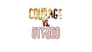 [HydraHCF] Map 16 | Courage vs. OTF600 (Raidable)