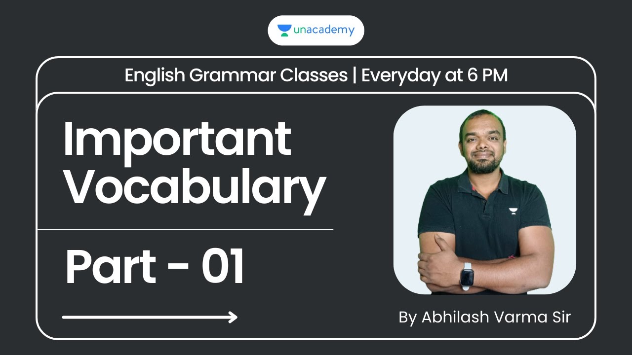 Important Vocabulary | Part 1 | English Grammar | Abhilash Varma | Unacademy Kannada