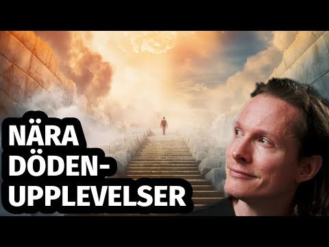 Nära döden-upplevelser säger