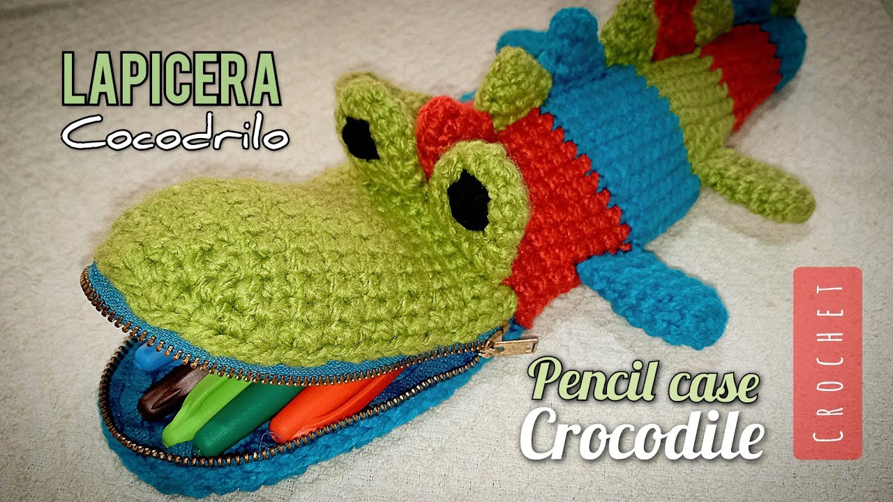 Estuche de Cocodrilo tejido a crochet | Crochet crocodile pencil case