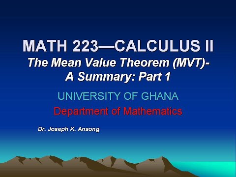 Math233: The Mean Value Theorem (MVT): A Summary - Part1