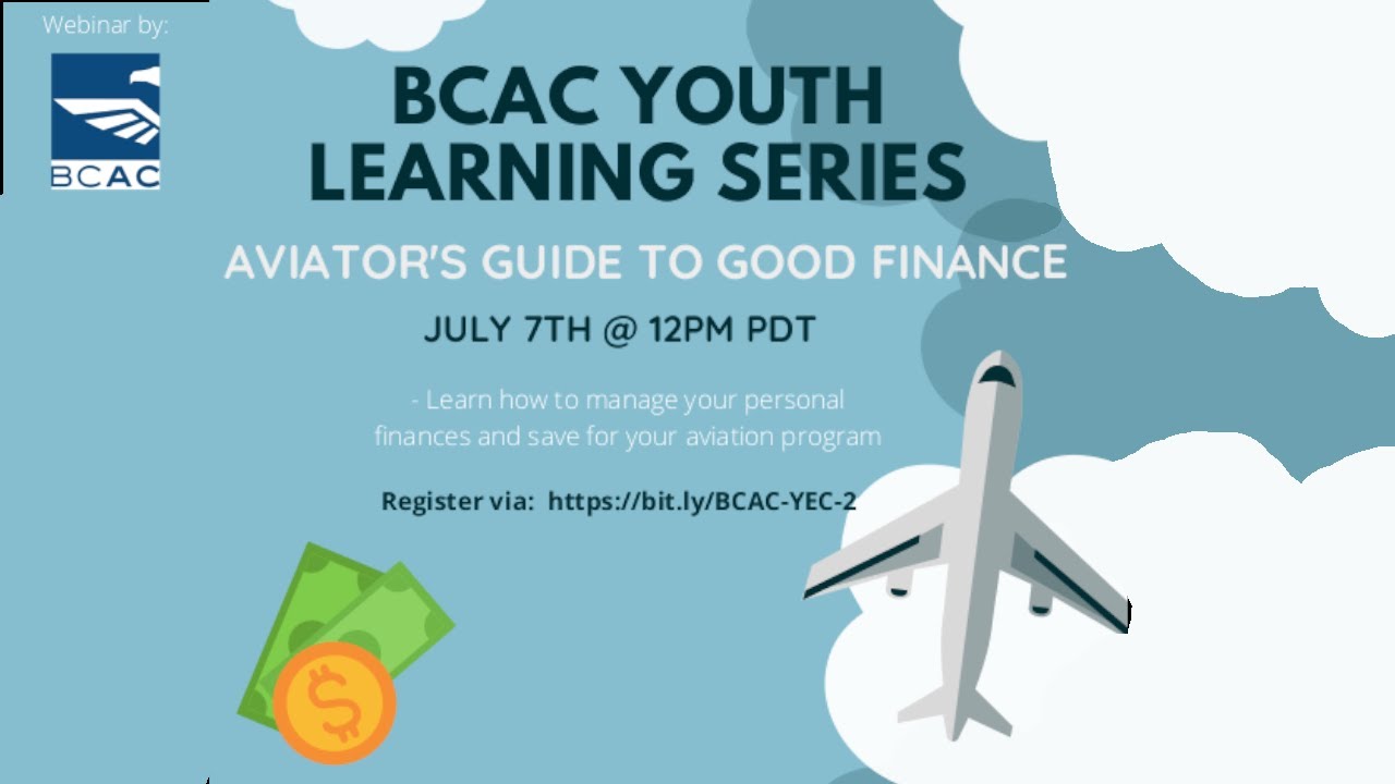 Aviator's Guide to Good Finance Webinar | BCAC Youth Learning Series