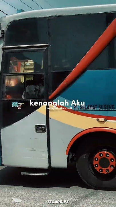 Story wa sugeng rahayu kardus balap #storywa #busmania #bus #sugengrahayu