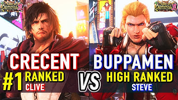 T8 🔥 CRESCENT (#1 Ranked Clive) vs BUPPAMEN (Steve) 🔥 Tekken 8 High Level Gameplay