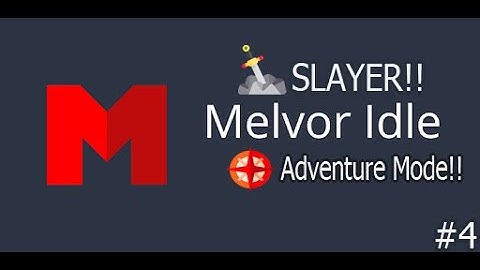 Melvor Idle Adventure Mode #4 Slayer unlock