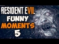 RESIDENT EVIL 7 FUNNY MOMENTS #5