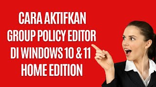 Cara Aktifkan Group Policy Editor di Windows 11 & 10 Home Edition