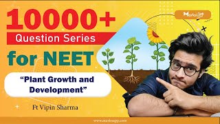 10000  Questions Series for NEET | Plant Growth and Development | NCERT Based Question Practice