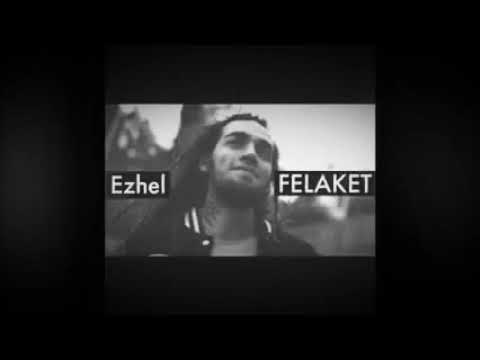 Ezhel - Felaket Uzun Versiyon 2018