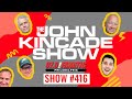 The John Kincade Show on 97.5 The Fanatic 8/18/2022