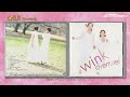 Wink (윙크) - ケ・セラ・セラヴィ + 昔みたい + Tasty (Acoustic Version)