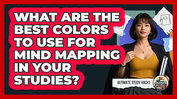What Are The Best Colors To Use For Mind Mapping In Your Studies? - Ultimate Study Hacks