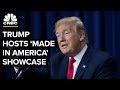 President Trump Participates in 'Made in America' Showcase - July 23, 2018