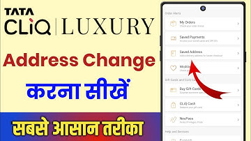 TATA CLiQ Luxury App Me Address Change Kaise Karen || How To Change Address In TATA CLiQ Luxury App