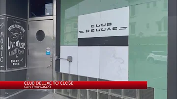 San Francisco music venue, Club Deluxe, to close