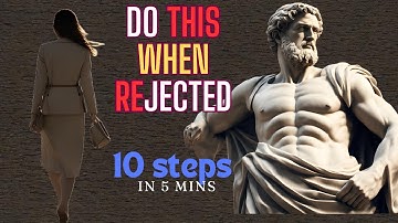 "Mastering Rejection: 10 Stoic Principles for Resilience and Growth"