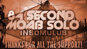 Sick 84 Second MOAB Solo - Thanks For All The Support!