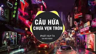 Câu Hứa Chưa Vẹn Tròn Remix VER 2 ( Dj Đại Mèo remix ) Trách thân anh không thể níu em dù một giây chords