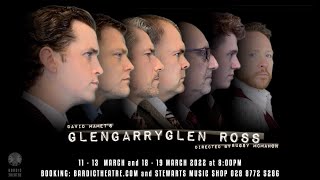 Glengarry Glenross      Bardic Theatre   TRAILER 2