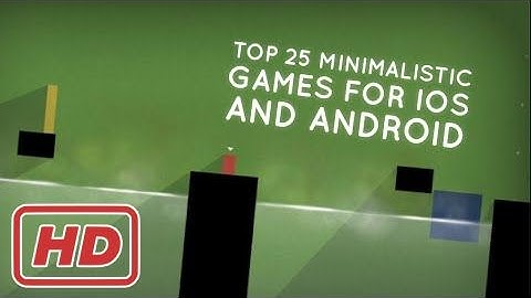 Top 25 Beautiful Minimalist Games For iOS & Android 2016