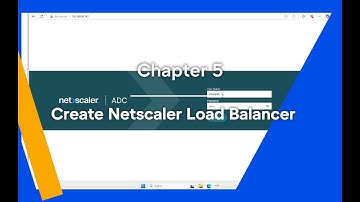 Netscaler Chapter 5:: Create Netscaler Load Balancer #citrix #netscaler #security