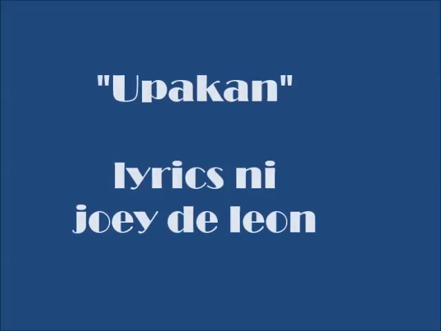 Upakan , titik ni Joey  de Leon