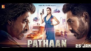 Pathan Full Movie Shah Rukh Khan Deepika Padukone John Abraham New Hindi Movie