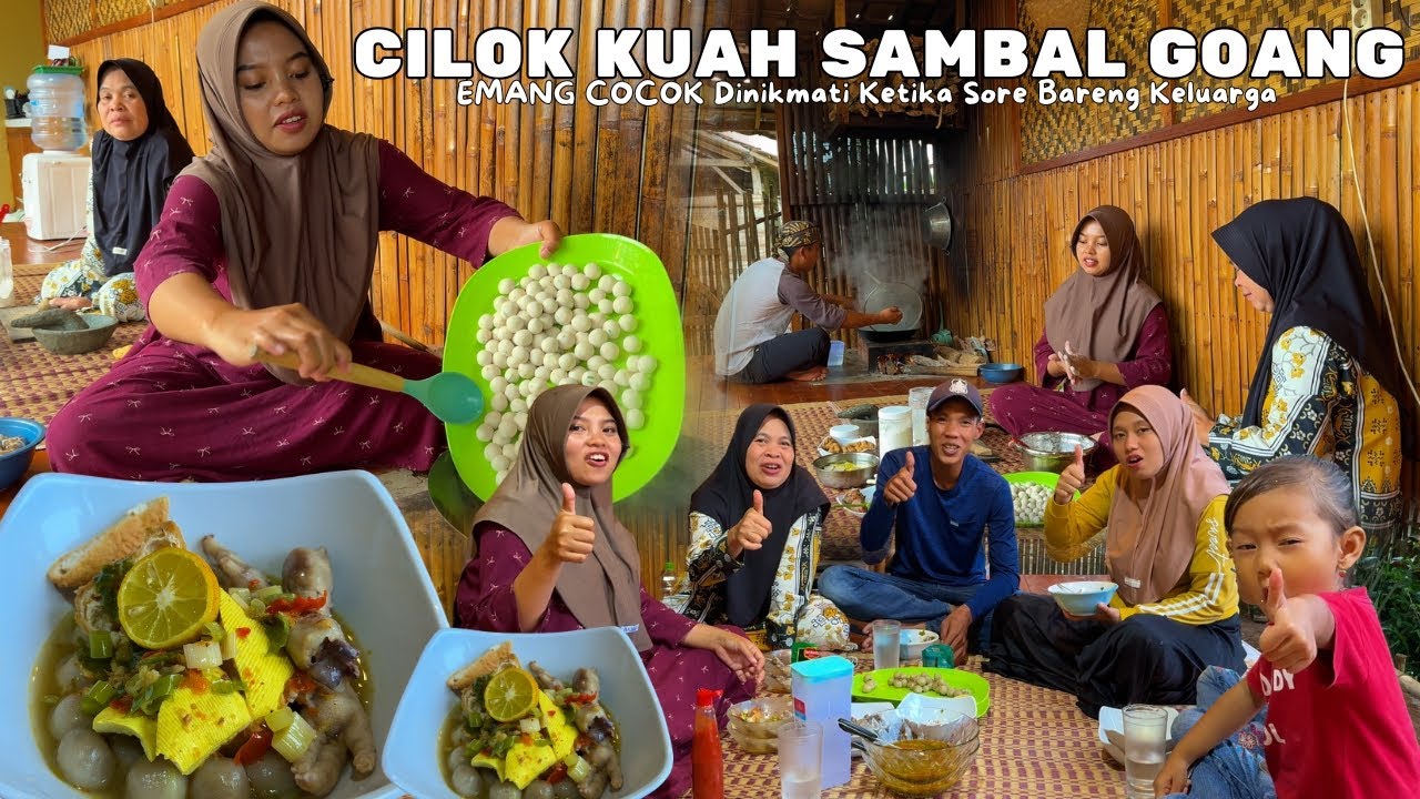 SEDERHANA TAPI NIKMAT | Menikmati Cilok Kuah Sambal Goang Didapur Tradisional Bareng Keluarga